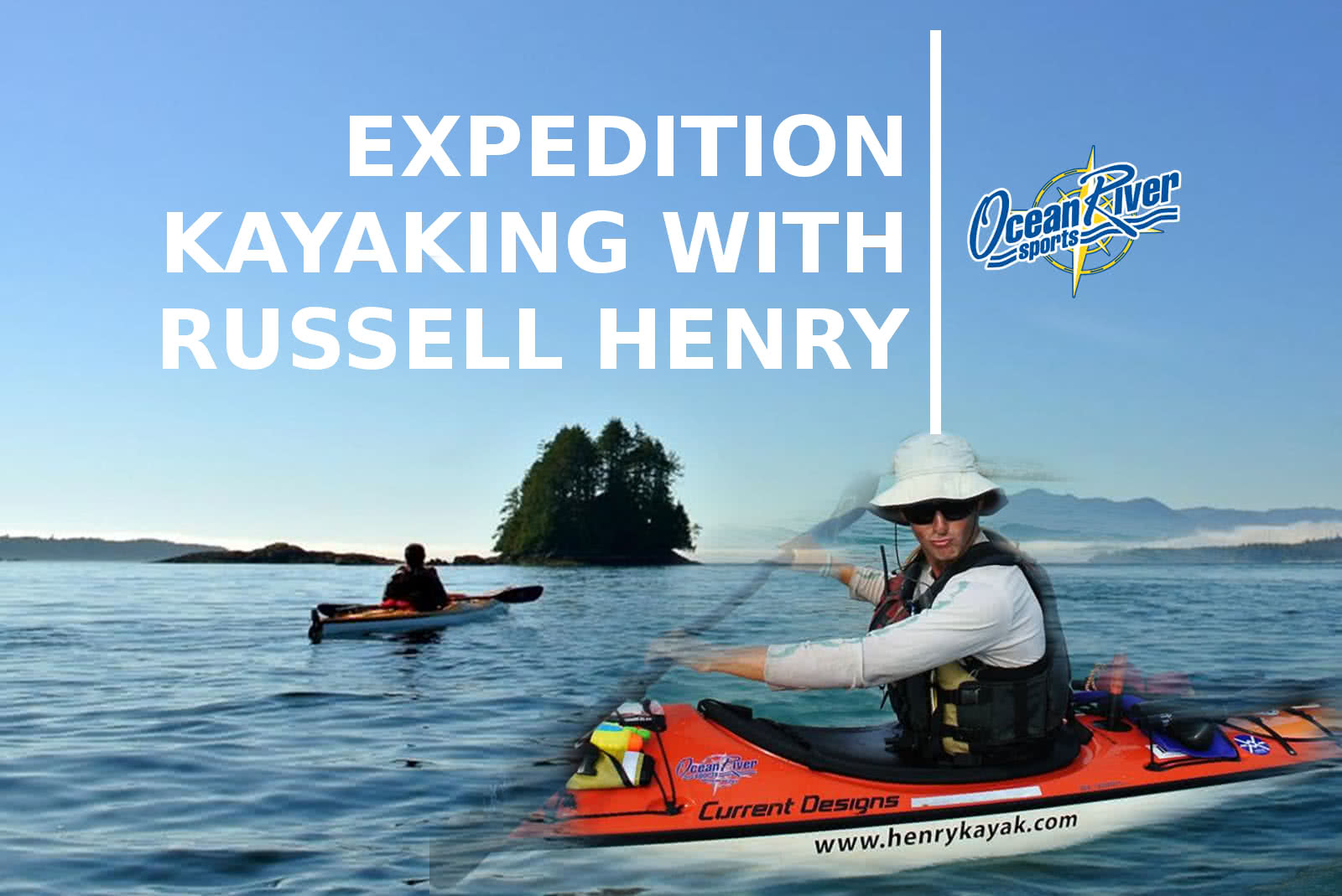 Expedition Kayaking with Russell Henry